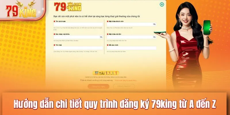 Hướng dẫn chi tiết quy trình đăng ký 79KING từ A đến Z